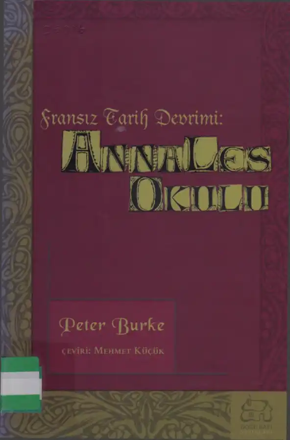 Annales Okulu: Fransız Tarih Devrimi — Peter Burke