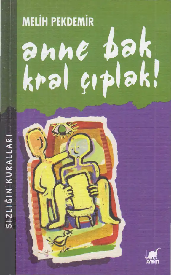 Anne Bak Kral Çıplak! — Melih Pekdemir