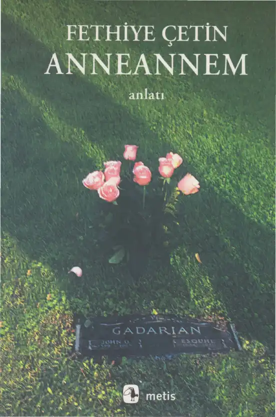 Anneannem — Ayşe Gül Altınay, Fethiye Çetin