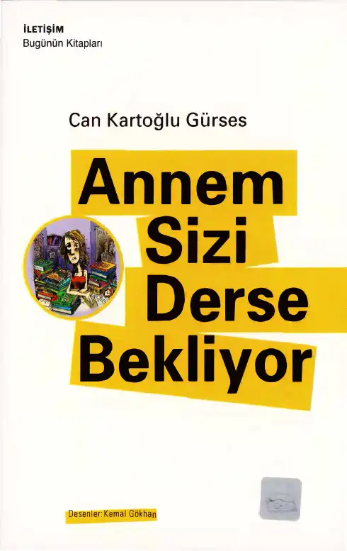Annem Sizi Derse Bekliyor — Can Kartoğlu Gürses