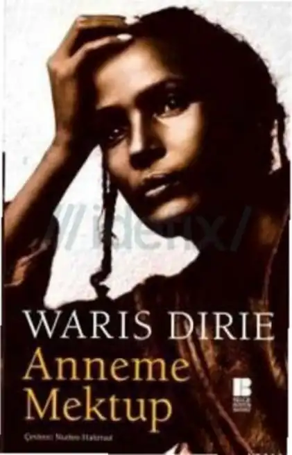 Anneme Mektup — Waris Dirie