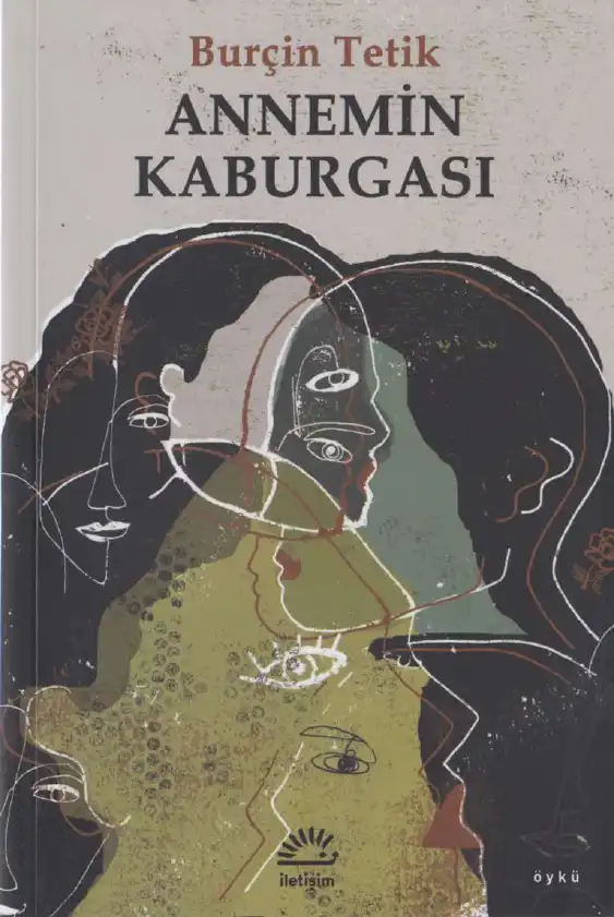 Annemin Kaburgası — Burçin Tetik