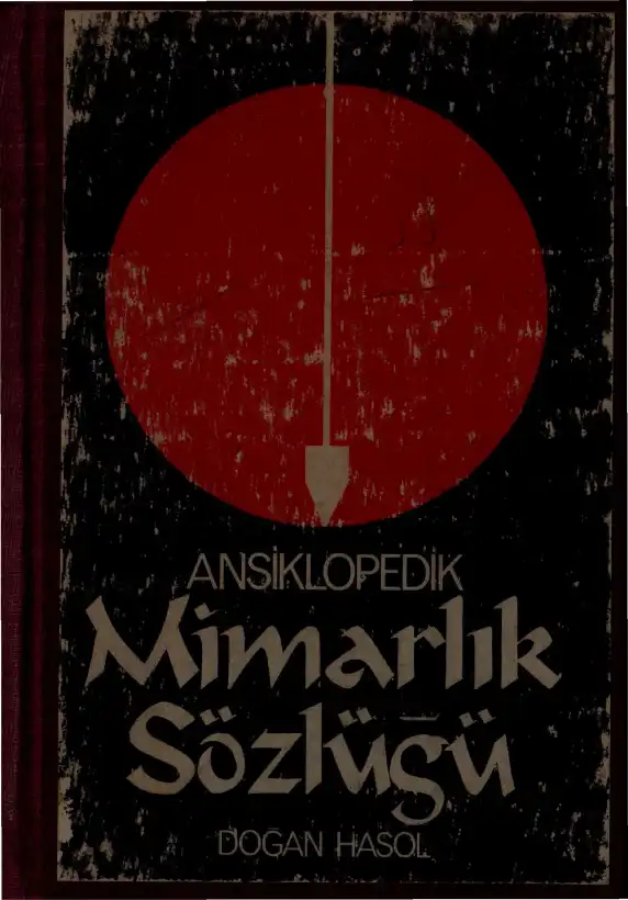 Ansiklopedik Mimarlık Sözlüğü — Doğan Hasol