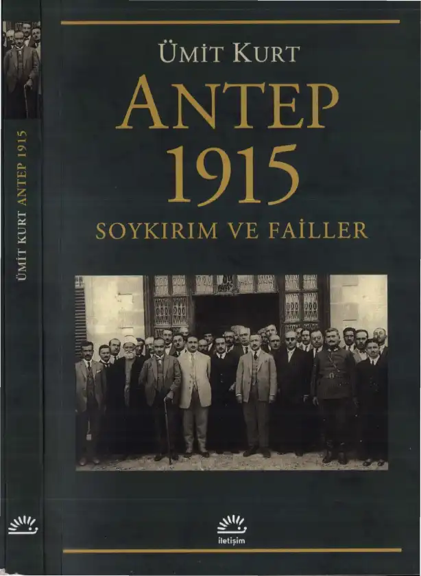Antep 1915: Soykırım ve Failler — Taner Akçam, Ümit Kurt
