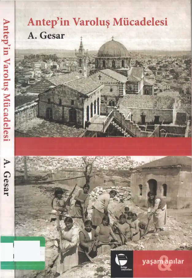 Antep'in Varoluş Mücadelesi — A. Gesar