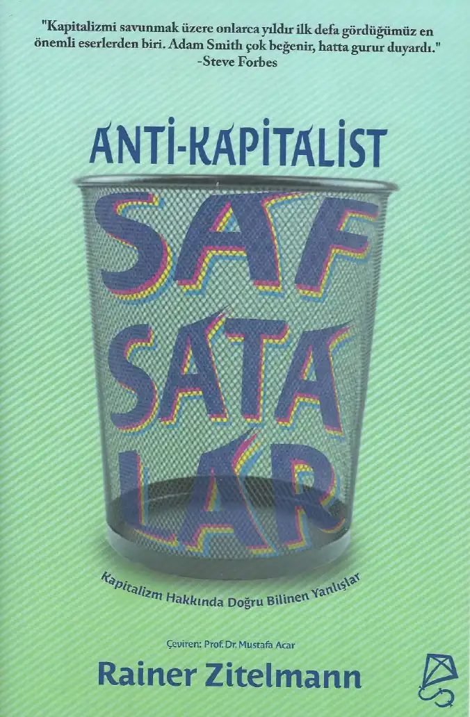 Anti Kapitalist Safsatalar — Rainer Zitelmann