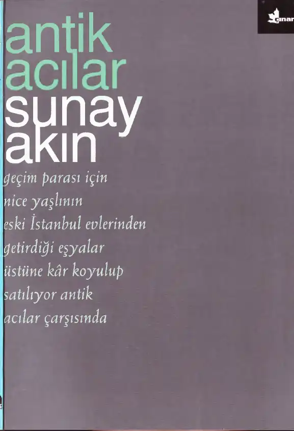 Antik Acılar — Sunay Akın