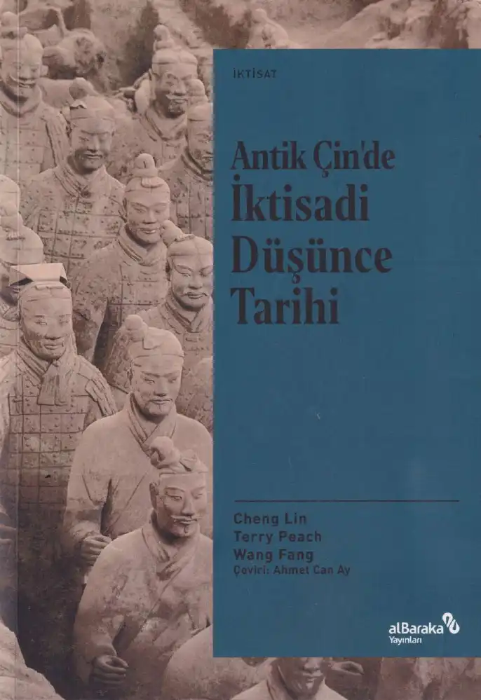 Antik Çin'in İktisadi Düşünce Tarihi — Cheng Lin, Terry Peach, Wang Fang