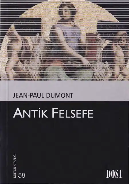 Antik Felsefe — Jean-Paul Dumont