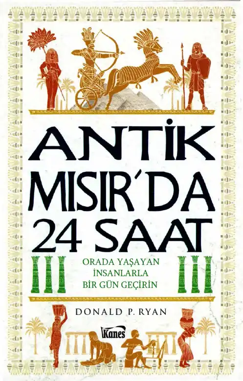 Antik Mısır'da 24 Saat — Donald P. Ryan
