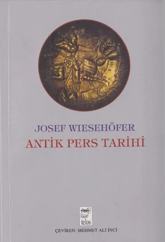 Antik Pers Tarihi — Josef Wiesehöfer