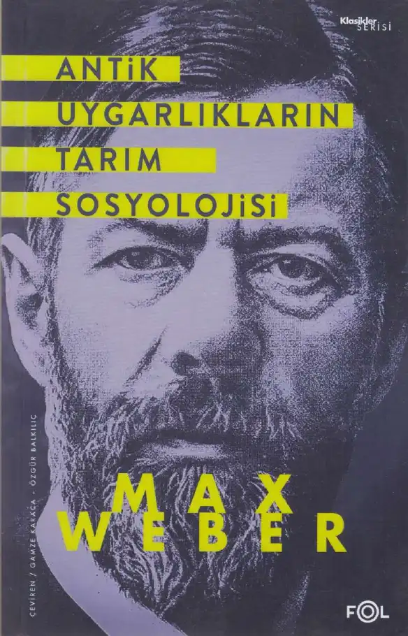 Antik Uygarlıkların Tarım Sosyolojisi — Max Weber