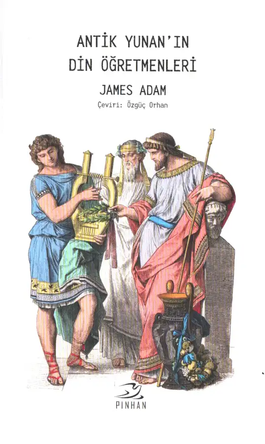 Antik Yunan'ın Din Öğretmenleri — James Adam