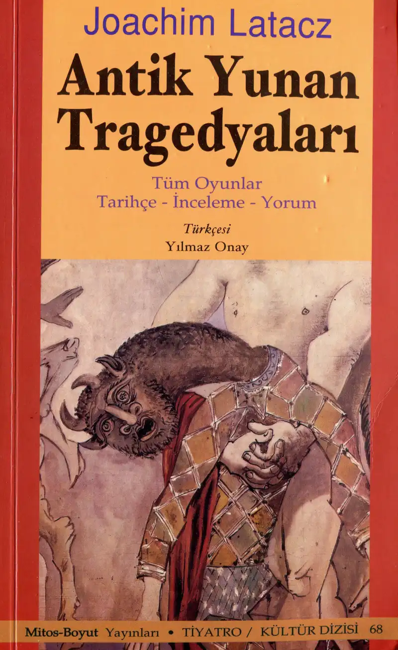 Antik Yunan Tragedyaları — Joachim Latacz