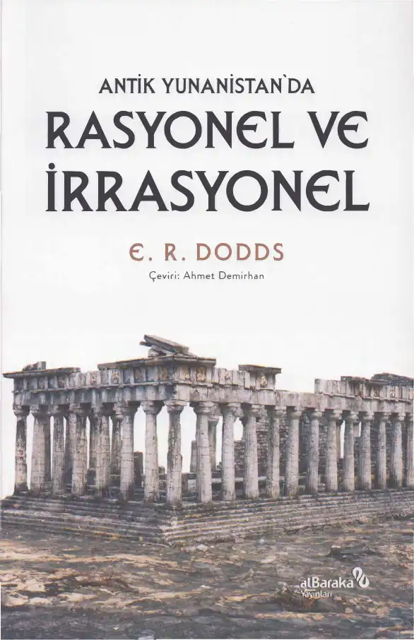 Antik Yunanistan'da Rasyonel ve İrrasyonel — E. R. Dodds