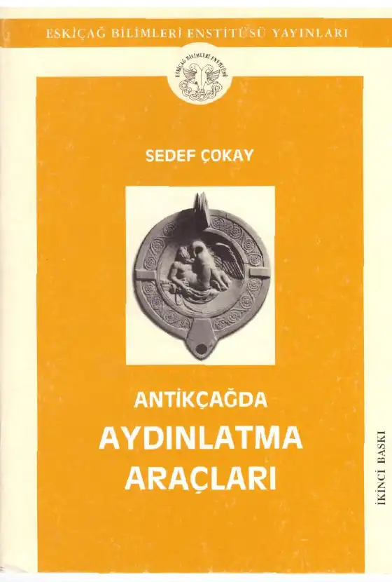 Antikçağda Aydınlatma Araçları — Sedef Çokay