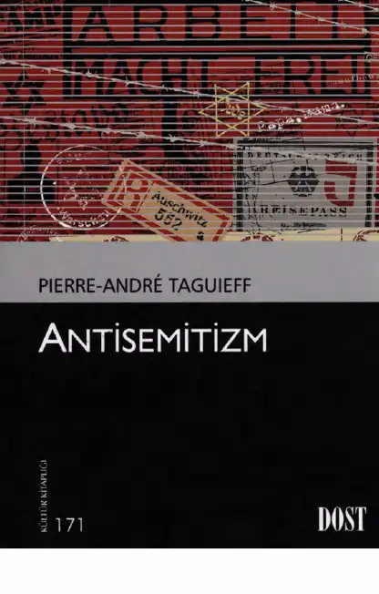 Antisemitizm — Pierre-Andre Taguieff
