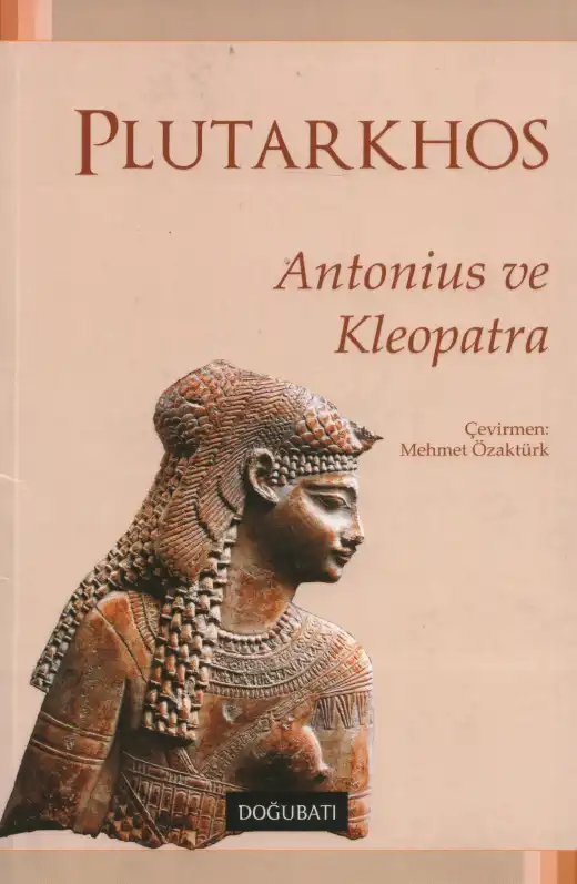 Antonius ve Kleopatra — Plutarkhos