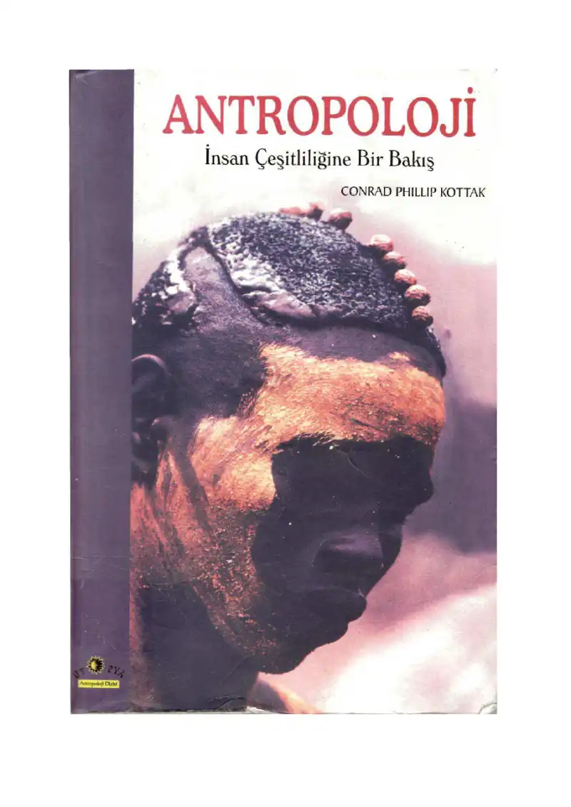 Antropoloji: İnsan Çeşitliliğine Bir Bakış — Conrad Phillip Kottak