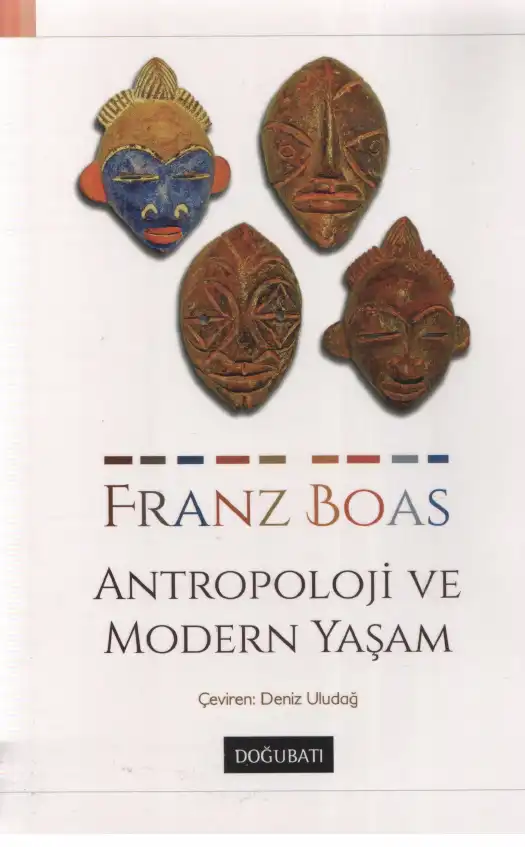 Antropoloji ve Modern Yaşam — Franz Boas