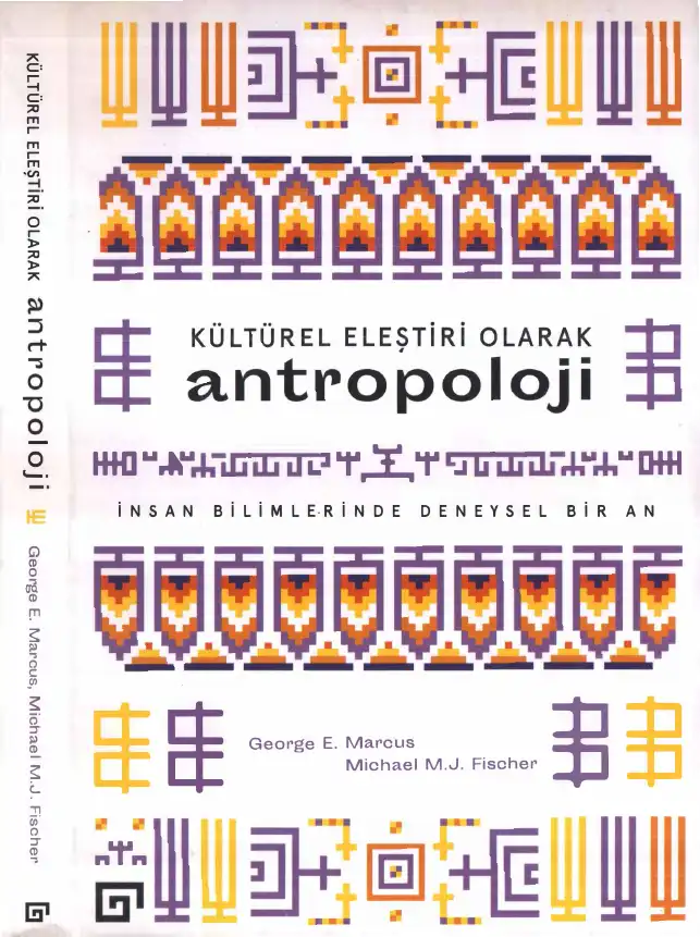 Antropoloji — George E. Marcus ve Michael M. J. Fischer
