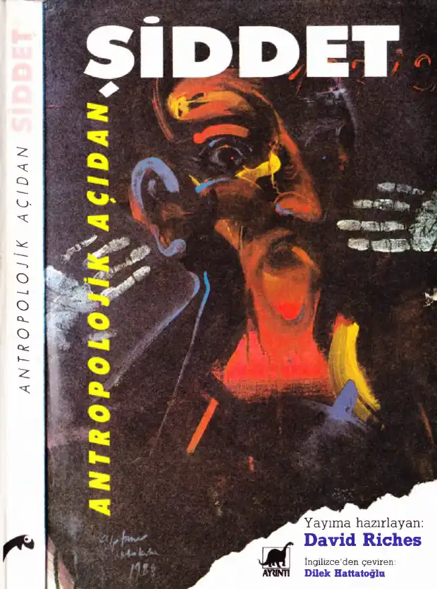 Antropolojik Açıdan Şiddet — David Riches