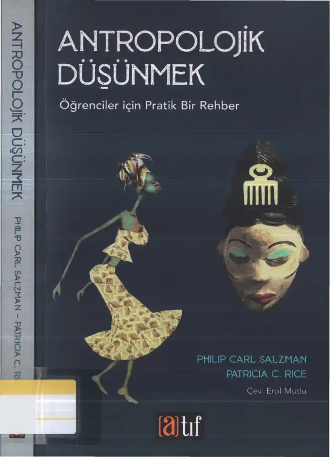 Antropolojik Düşünmek: Öğrenciler İçin Pratik Bir Rehber — Philip Carl Salzman, Patricia C. Rice