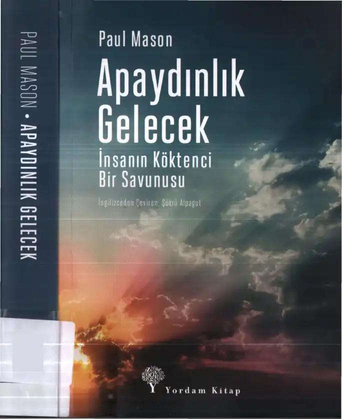 Apaydınlık Gelecek — Paul Mason