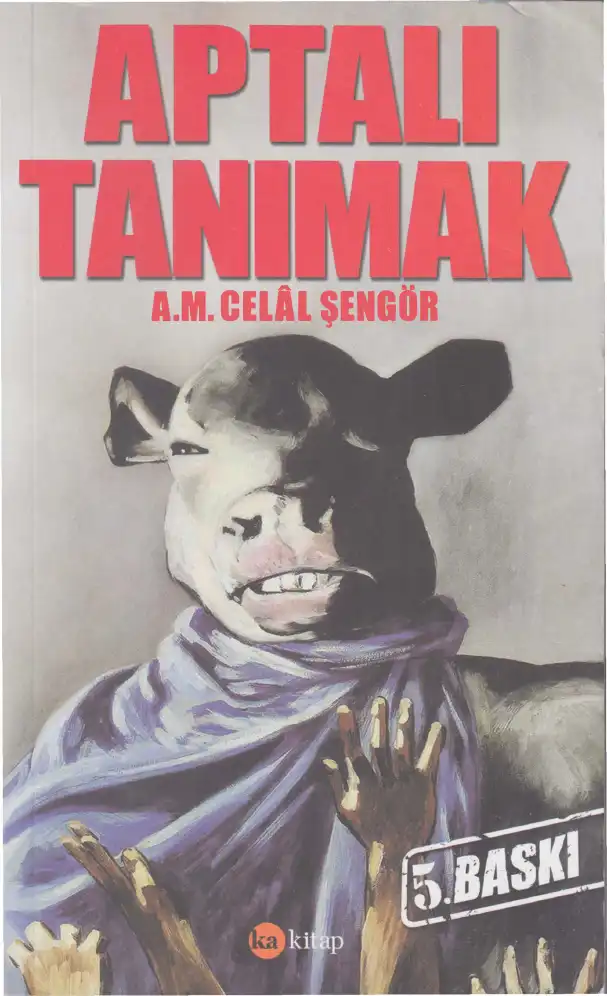Aptalı Tanımak — A. M. Celal Şengör
