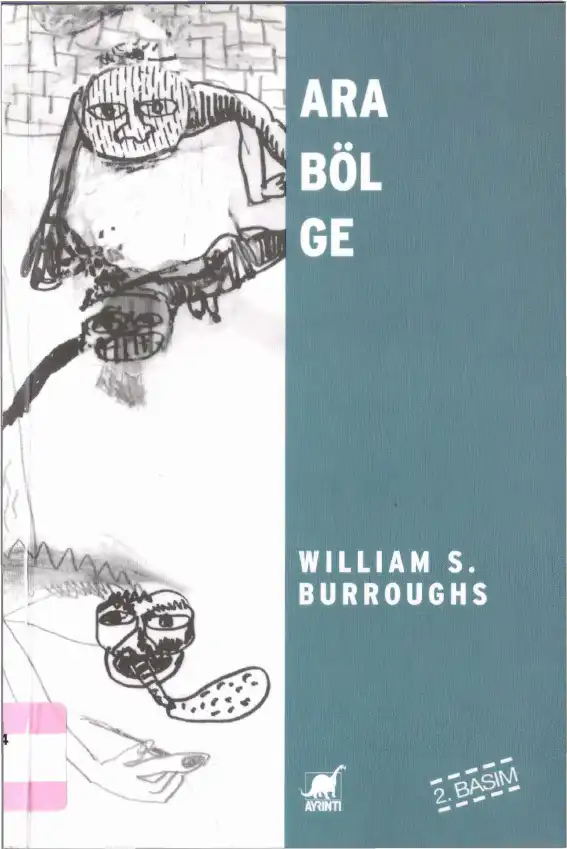 Ara Bölge — William S. Burroughs, Allen Ginsberg