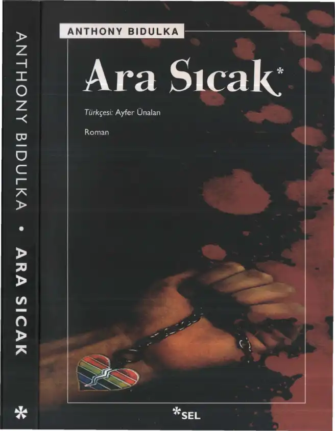 Ara Sıcak — Anthony Bidulka