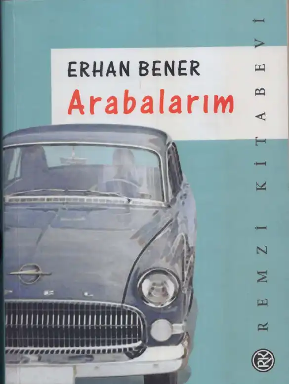 Arabalarım — Erhan Bener