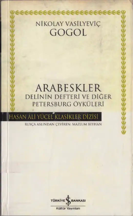 Arabeskler (Delinin Defteri ve Diğer Petersburg Öyküleri) — Nikolay Vasilyeviç Gogol