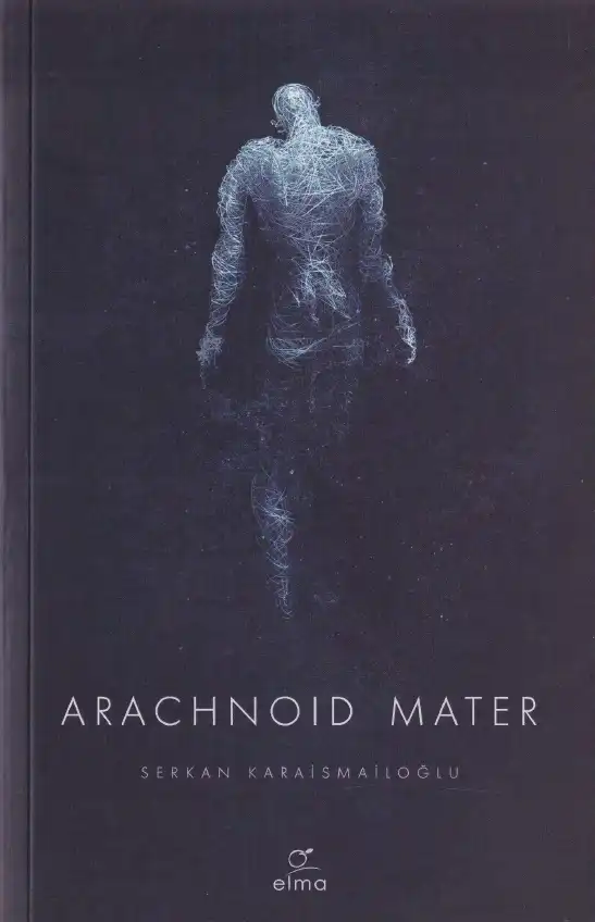Arachnoid Mater Elma — Serkan Karaismailoğlu