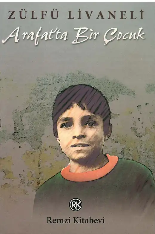 Arafatta Bir Çocuk — Zülfü Livaneli