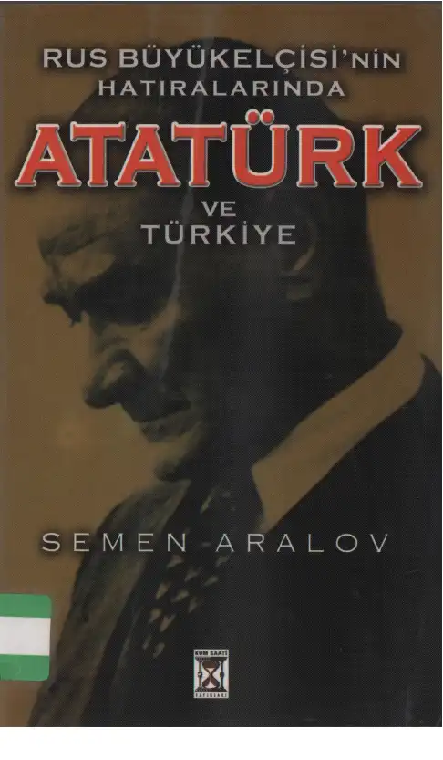 Aralof'un Hatıralarında Atatürk ve Türkiye — Erol Cihangir