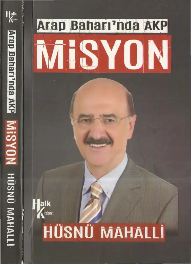 Arap Baharı'nda AKP - MİSYON — Hüsnü Mahalli