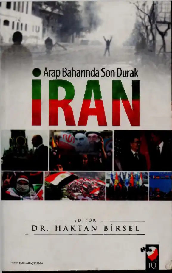 Arap Baharında Son Durak İran — Dr. Haktan Birsel