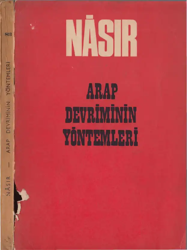 Arap Devriminin Yöntemleri — Cemal Abdunnasır