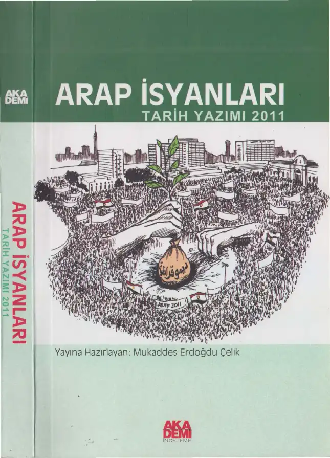 Arap İsyanları — Mukaddes Erdoğdu Çelik
