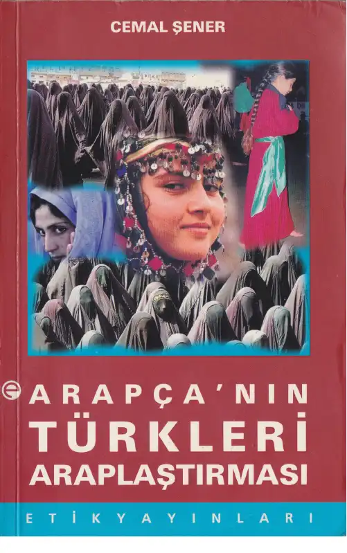 Arapça'nın Türkleri Araplaştırması — Cemal Şener