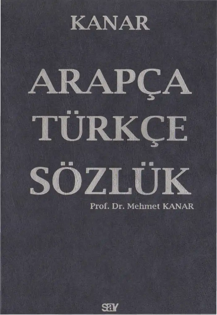 Arapça Türkçe Sözlük — Mehmet Kanar