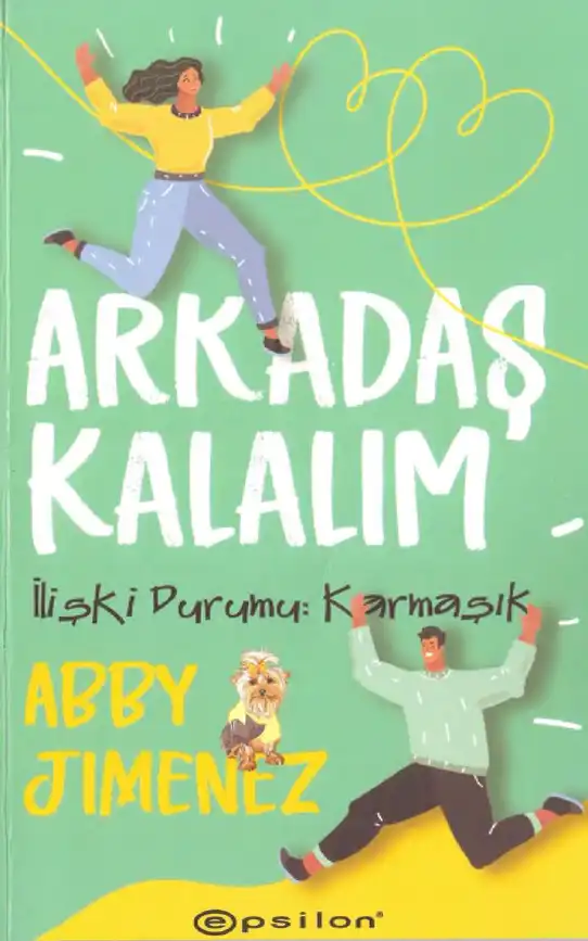 Arkadaş Kalalım — Abby Jimenez