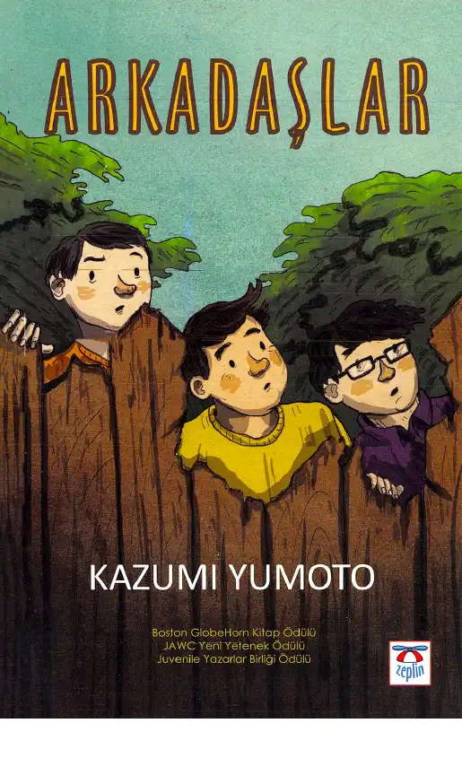 Arkadaşlar — Kazumi Yumoto