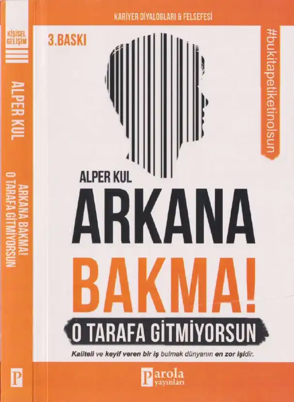 Arkana Bakma O Tarafa Gitmiyorsun — Alper Kul