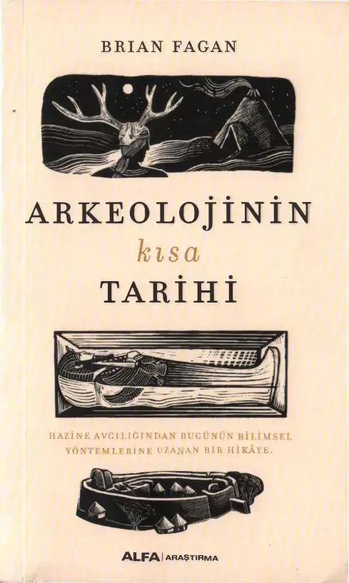 Arkeolojinin Kısa Tarihi — Brian Fagan