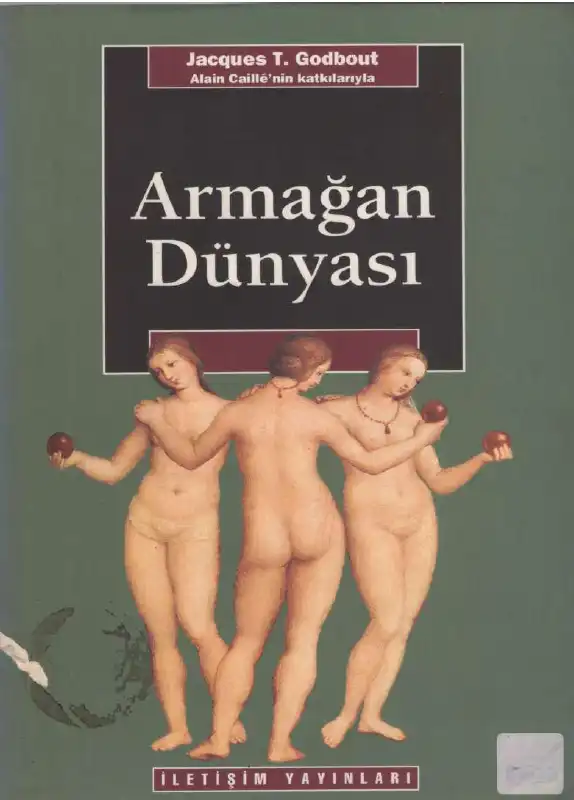 Armağan Dünyası — Jacques T. Godbout