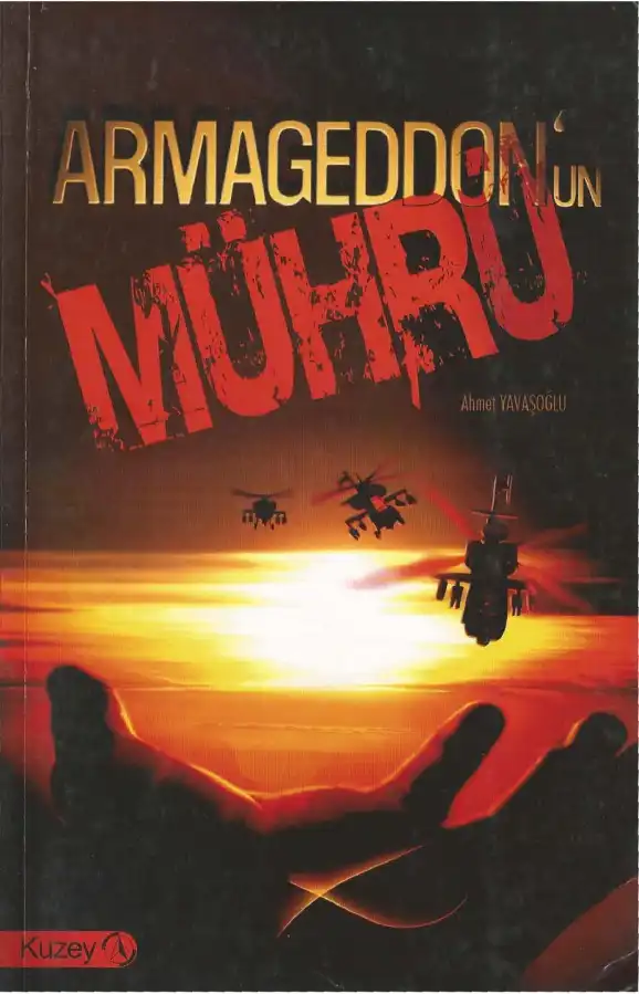 Armageddon'un Mührü Kuzey — Ahmet Yavaşoğlu