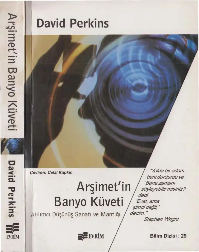 Arşimet'in Banyo Küveti: Atılımcı Düşünüş Sanatı ve Mantığı — David Perkins