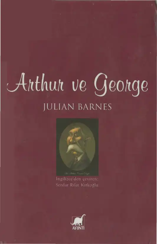 Arthur Ve George — Julian Barnes